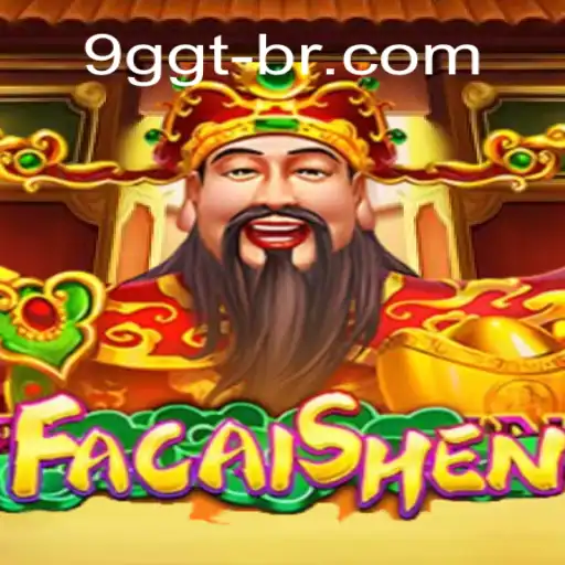 Discover FaCaiShen: An Engaging Experience at 9GGT.com Cassino Online